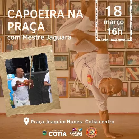 Sábado (18/03) tem ‘Capoeira na Praça’ com o Mestre Jaguara